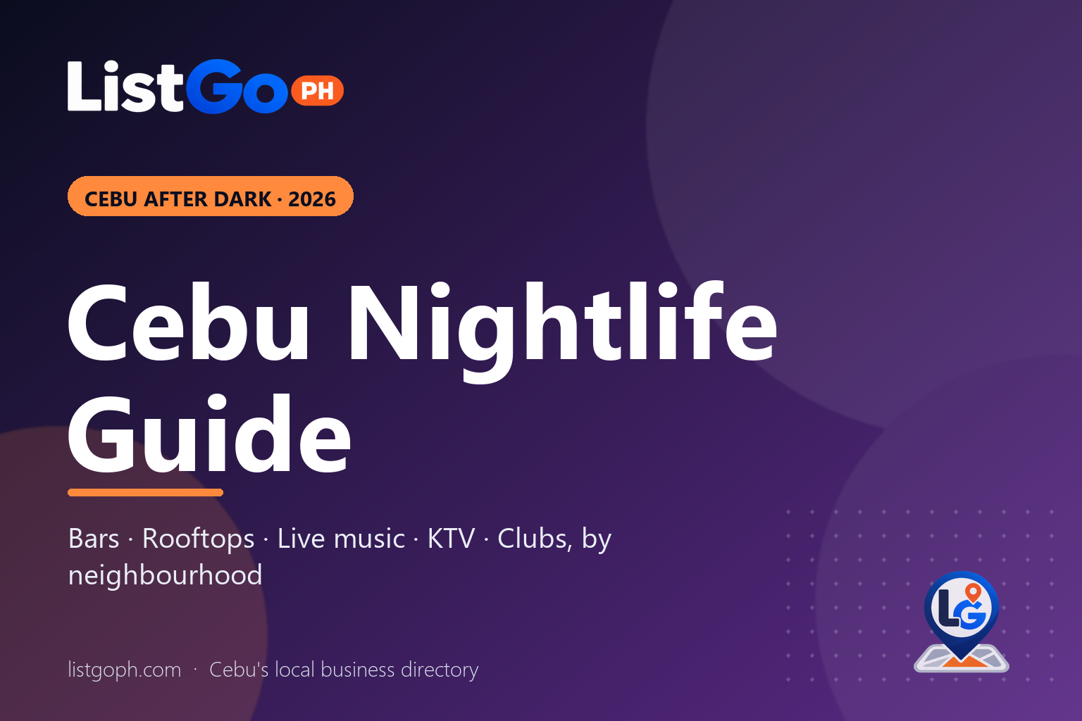 Cebu Nightlife Guide 2026: Where to Go for Bars, Rooftops, Live Music, KTV and Clubs – cover photo