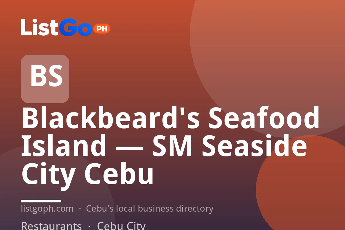 Blackbeard's Seafood Island — SM Seaside City Cebu