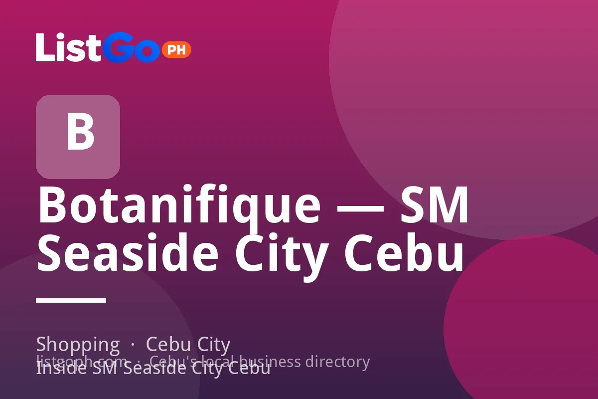 Botanifique — SM Seaside City Cebu