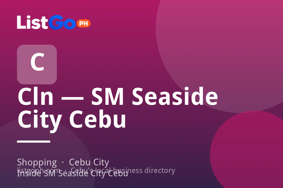 Cln — SM Seaside City Cebu