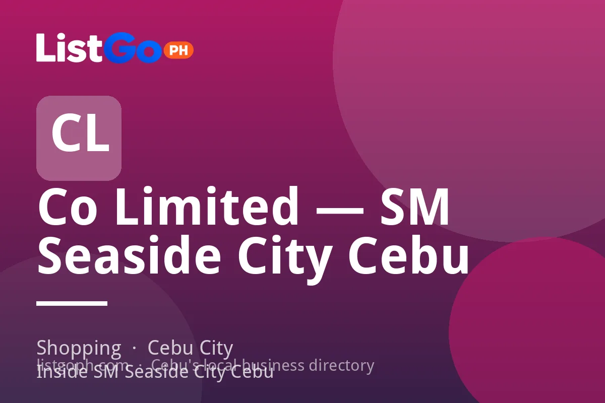 Co Limited — SM Seaside City Cebu