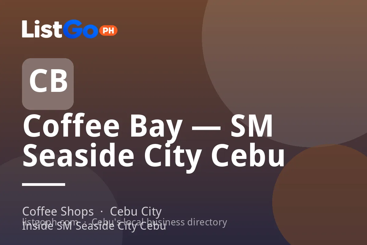 Coffee Bay — SM Seaside City Cebu
