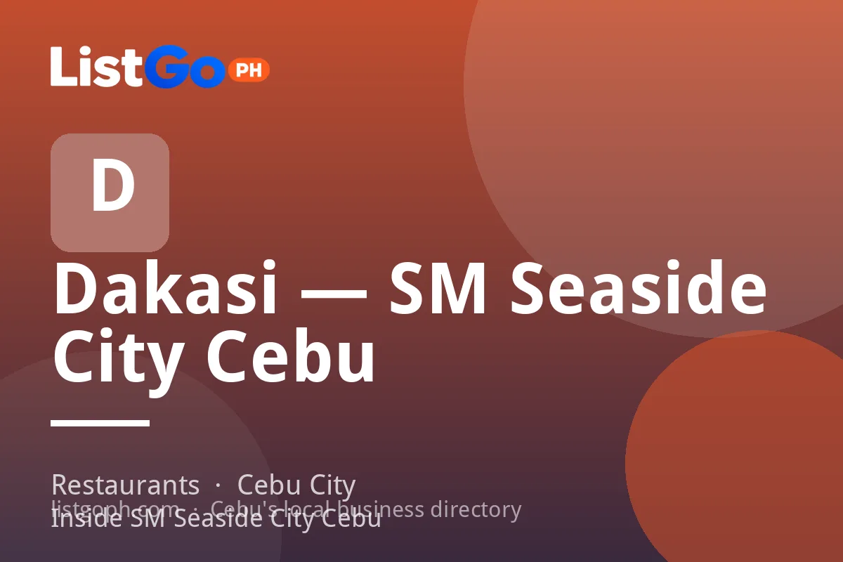Dakasi — SM Seaside City Cebu