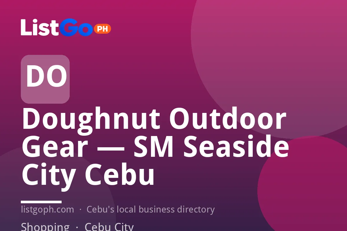 Doughnut Outdoor Gear — SM Seaside City Cebu