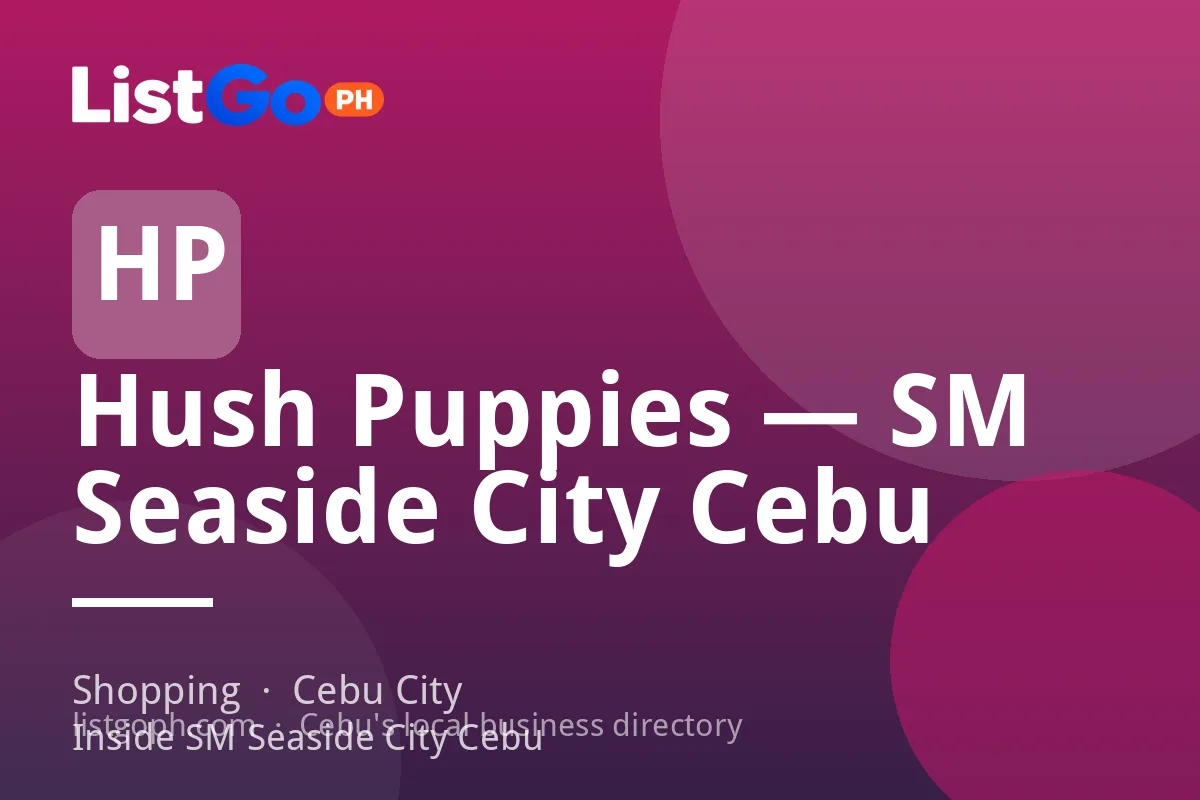 Hush Puppies — SM Seaside City Cebu