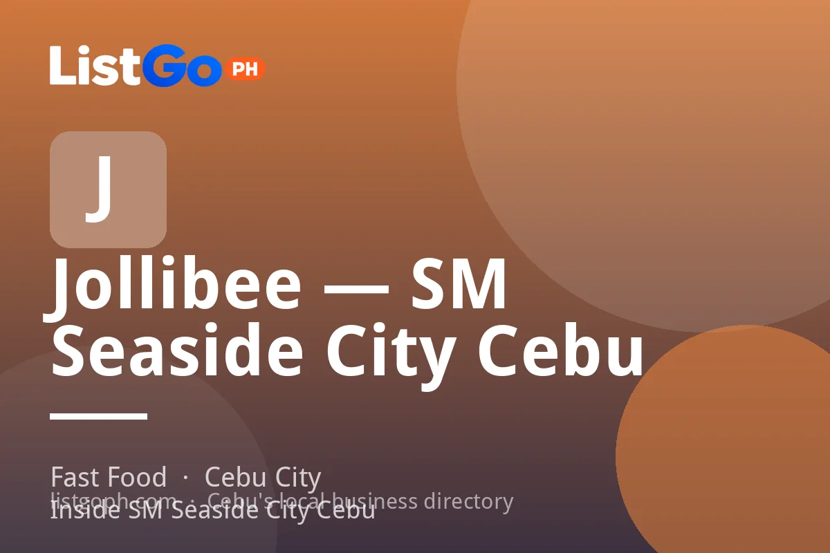Jollibee — SM Seaside City Cebu