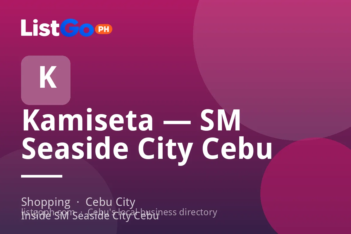 Kamiseta — SM Seaside City Cebu