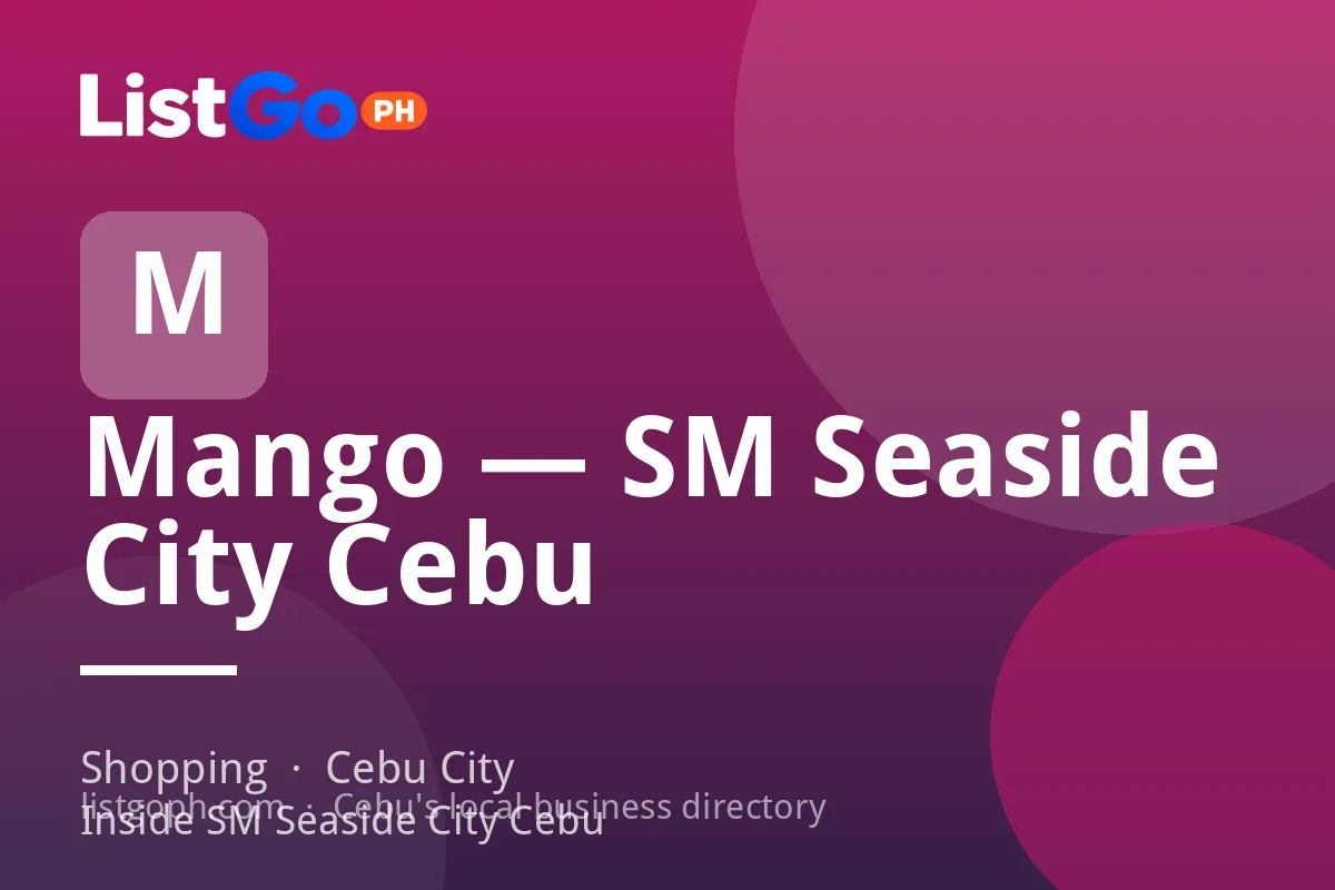 Mango — SM Seaside City Cebu