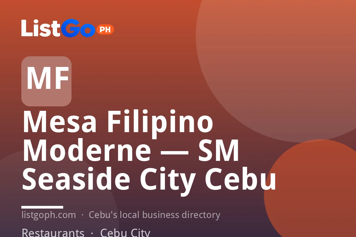 Mesa Filipino Moderne — SM Seaside City Cebu