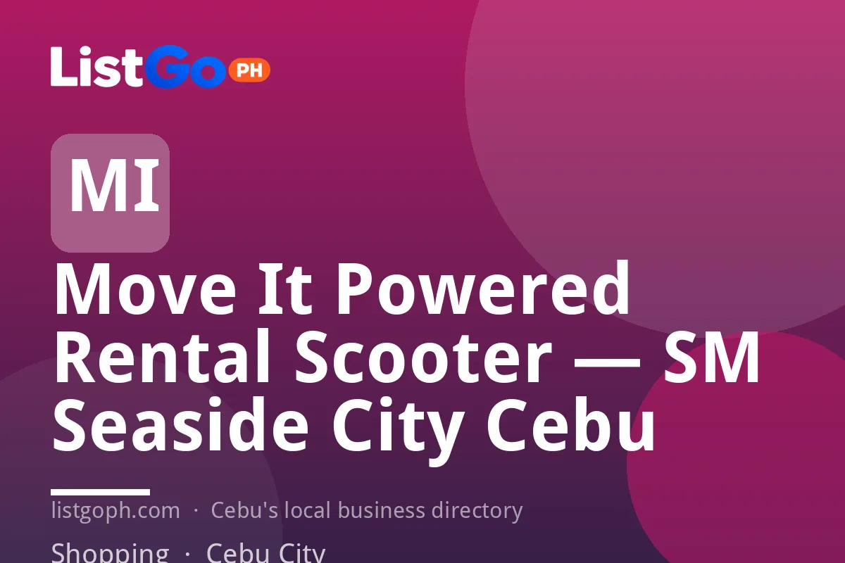 Move It Powered Rental Scooter — SM Seaside City Cebu
