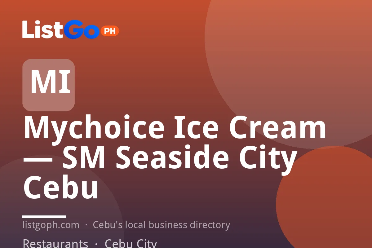 Mychoice Ice Cream — SM Seaside City Cebu