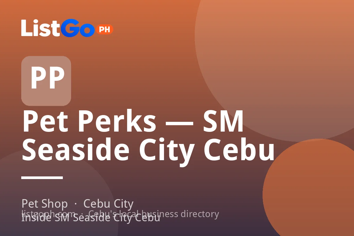 Pet Perks — SM Seaside City Cebu