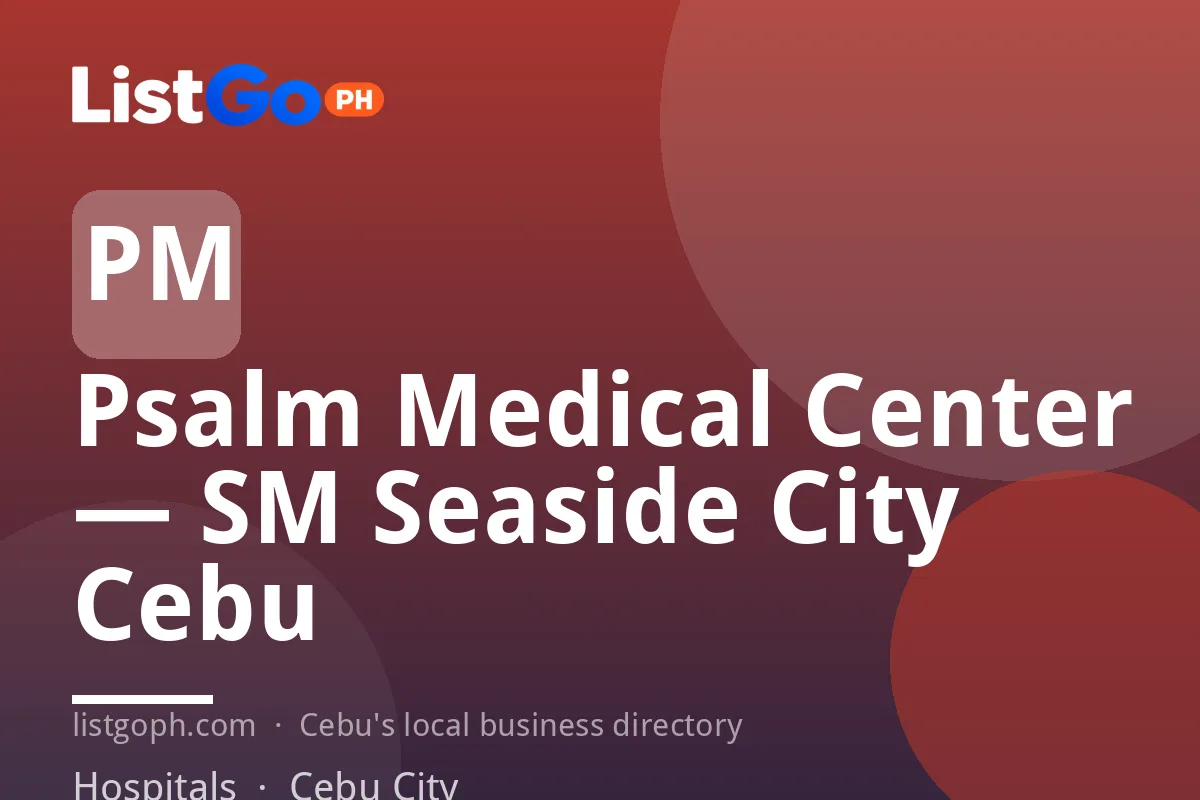 Psalm Medical Center — SM Seaside City Cebu