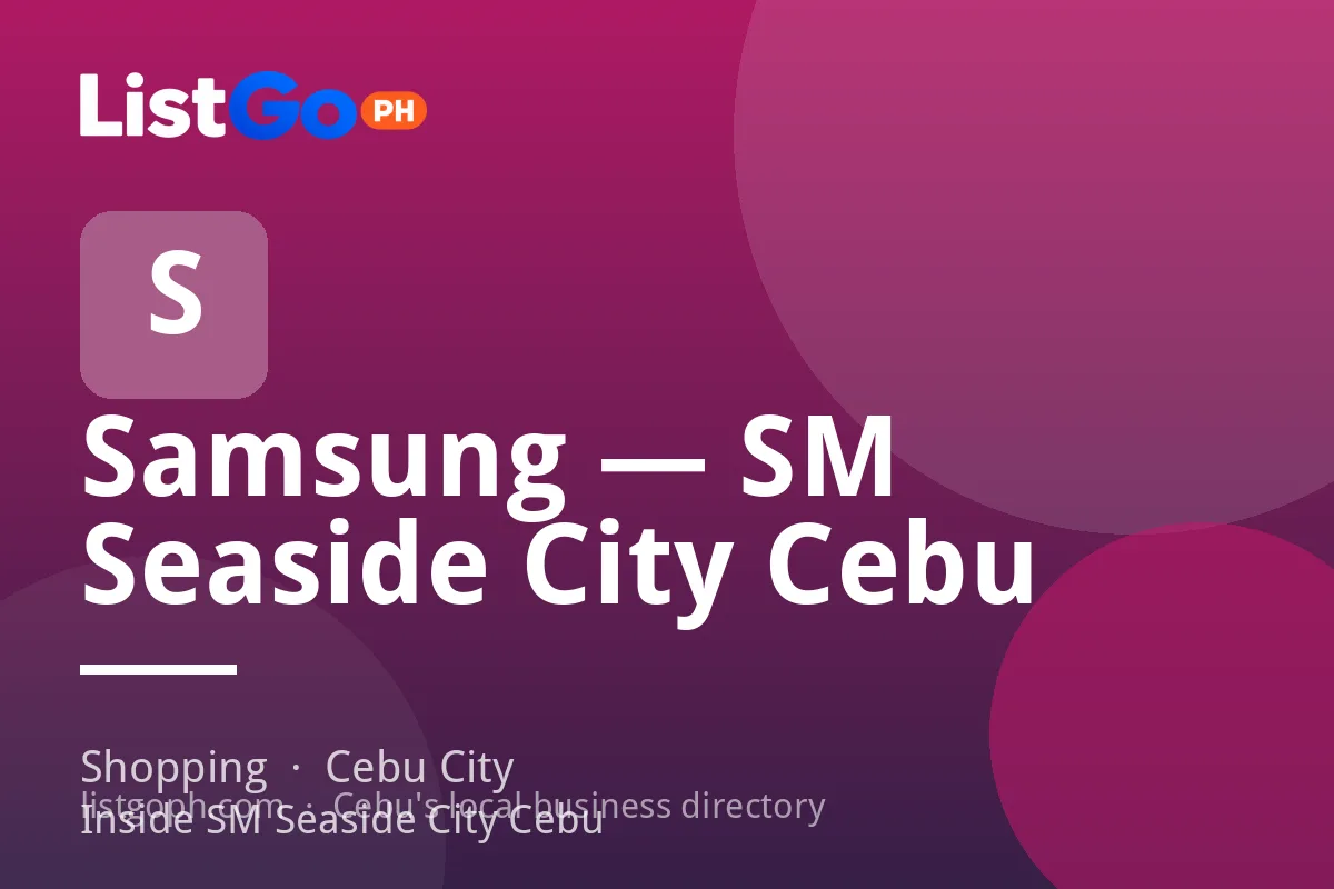 Samsung — SM Seaside City Cebu