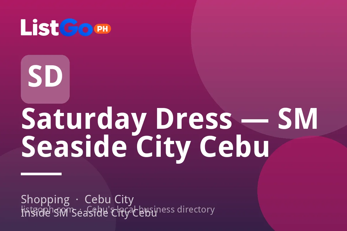 Saturday Dress — SM Seaside City Cebu