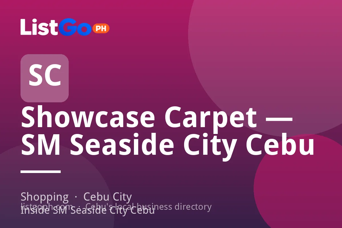 Showcase Carpet — SM Seaside City Cebu