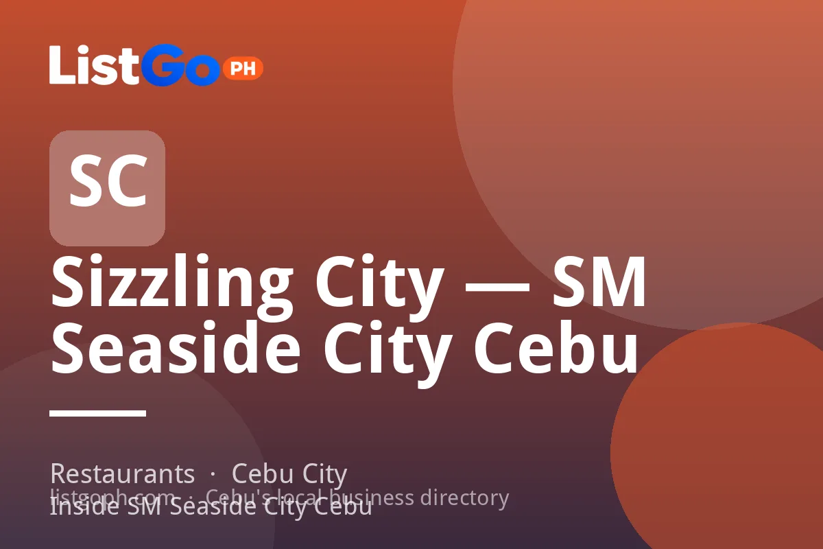 Sizzling City — SM Seaside City Cebu