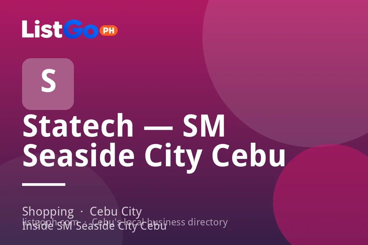 Statech — SM Seaside City Cebu