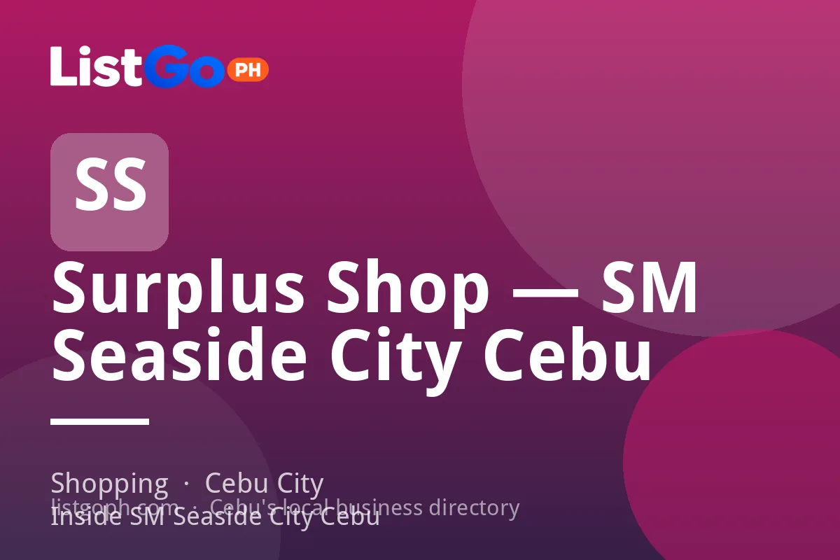 Surplus Shop — SM Seaside City Cebu