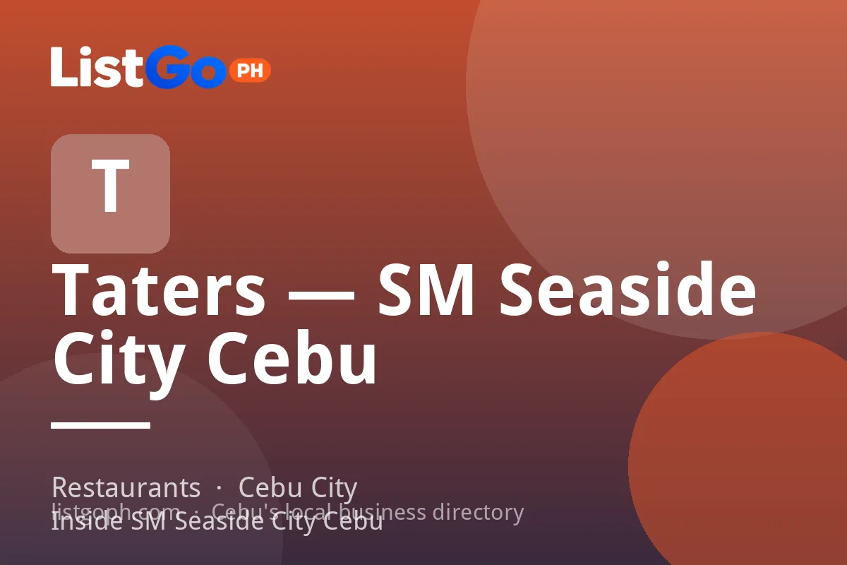 Taters — SM Seaside City Cebu