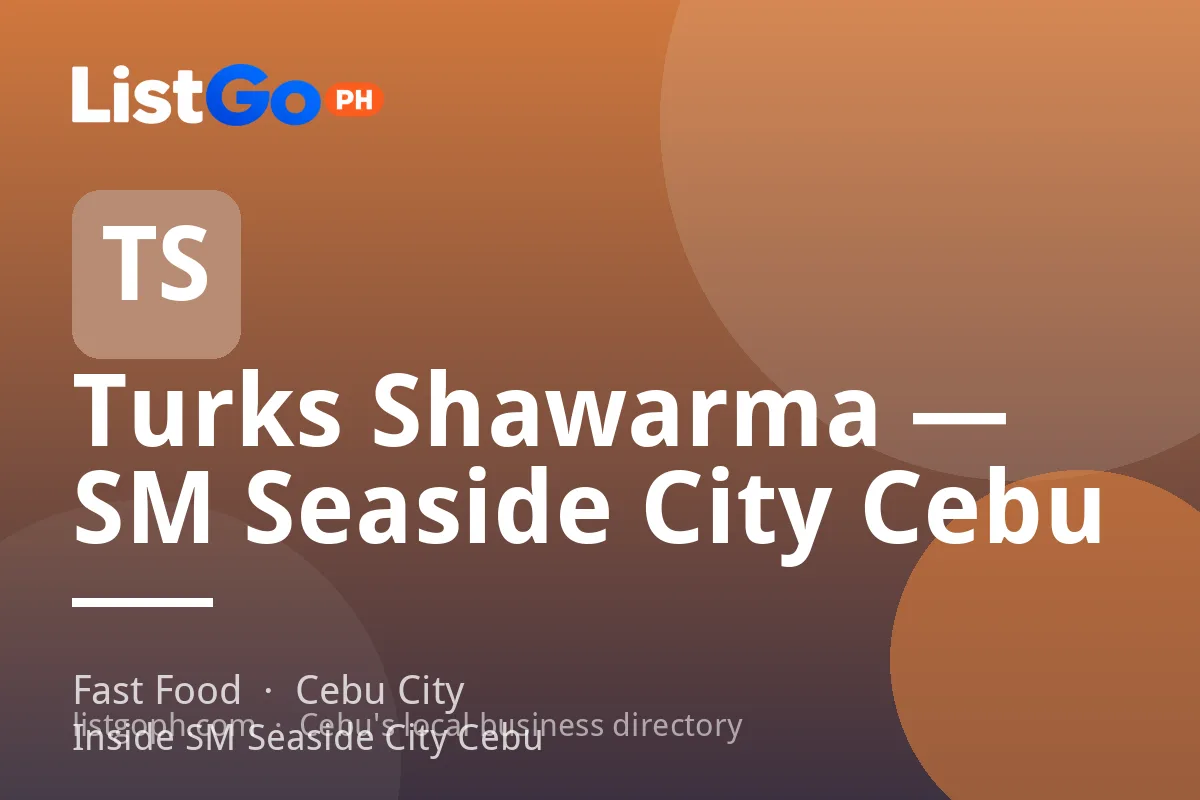 Turks Shawarma — SM Seaside City Cebu