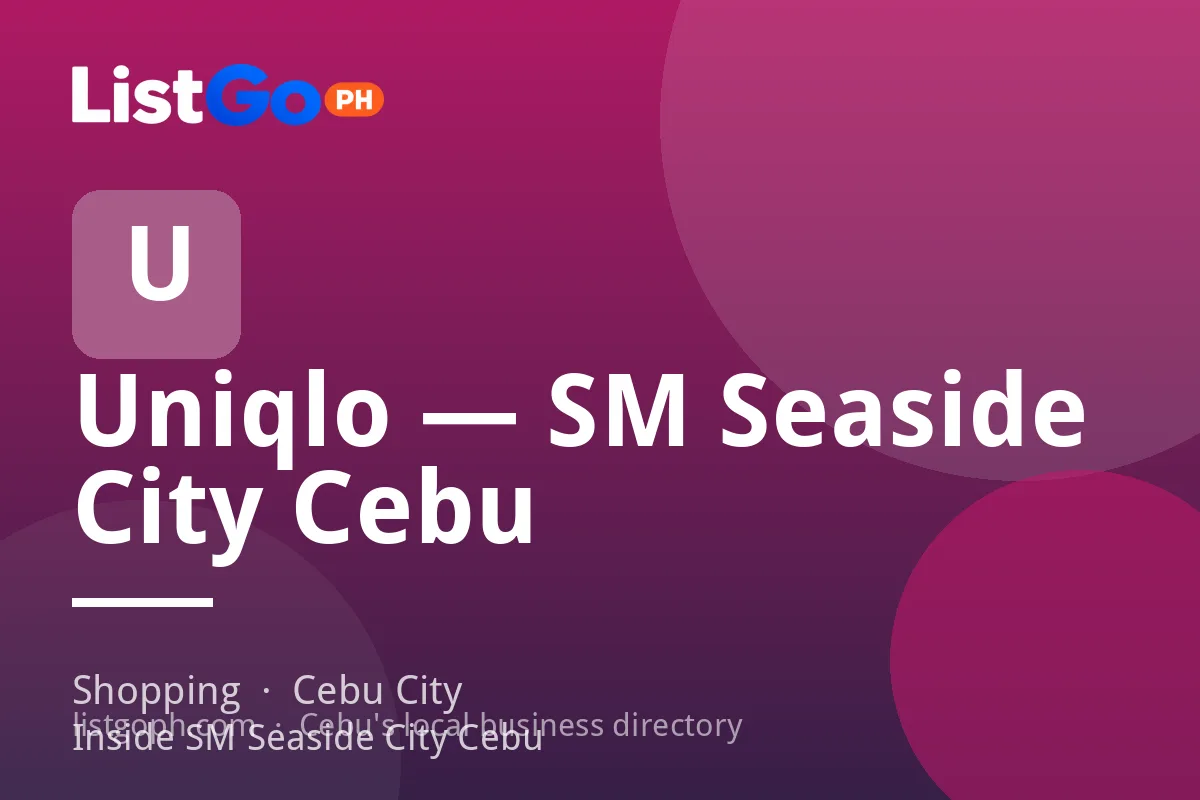 Uniqlo — SM Seaside City Cebu