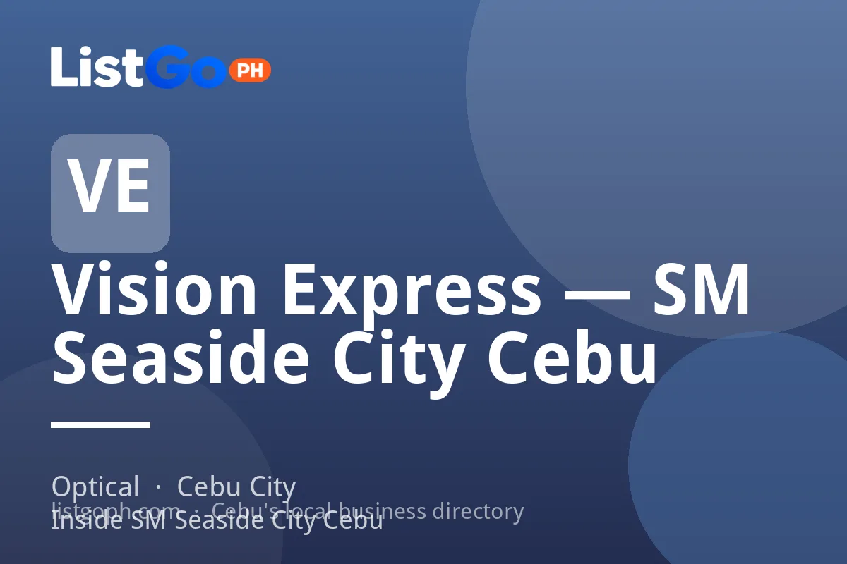 Vision Express — SM Seaside City Cebu