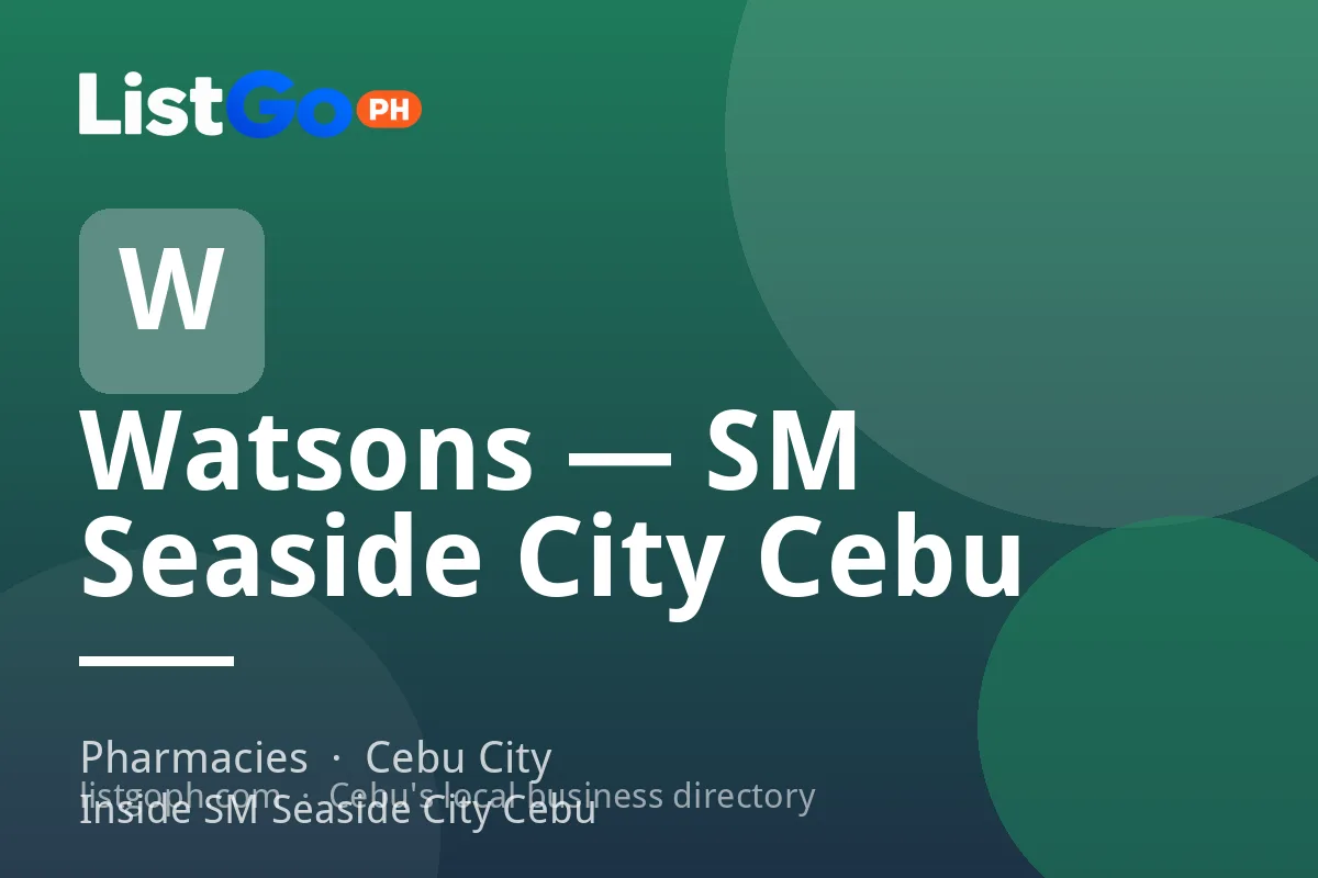 Watsons — SM Seaside City Cebu
