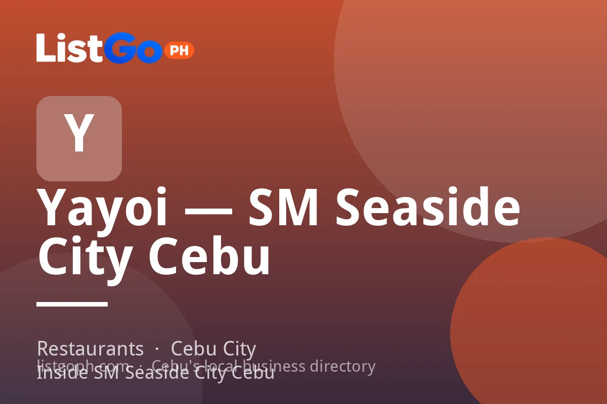 Yayoi — SM Seaside City Cebu
