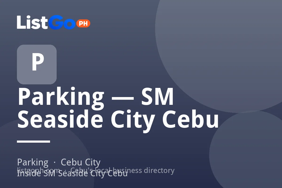 Parking — SM Seaside City Cebu