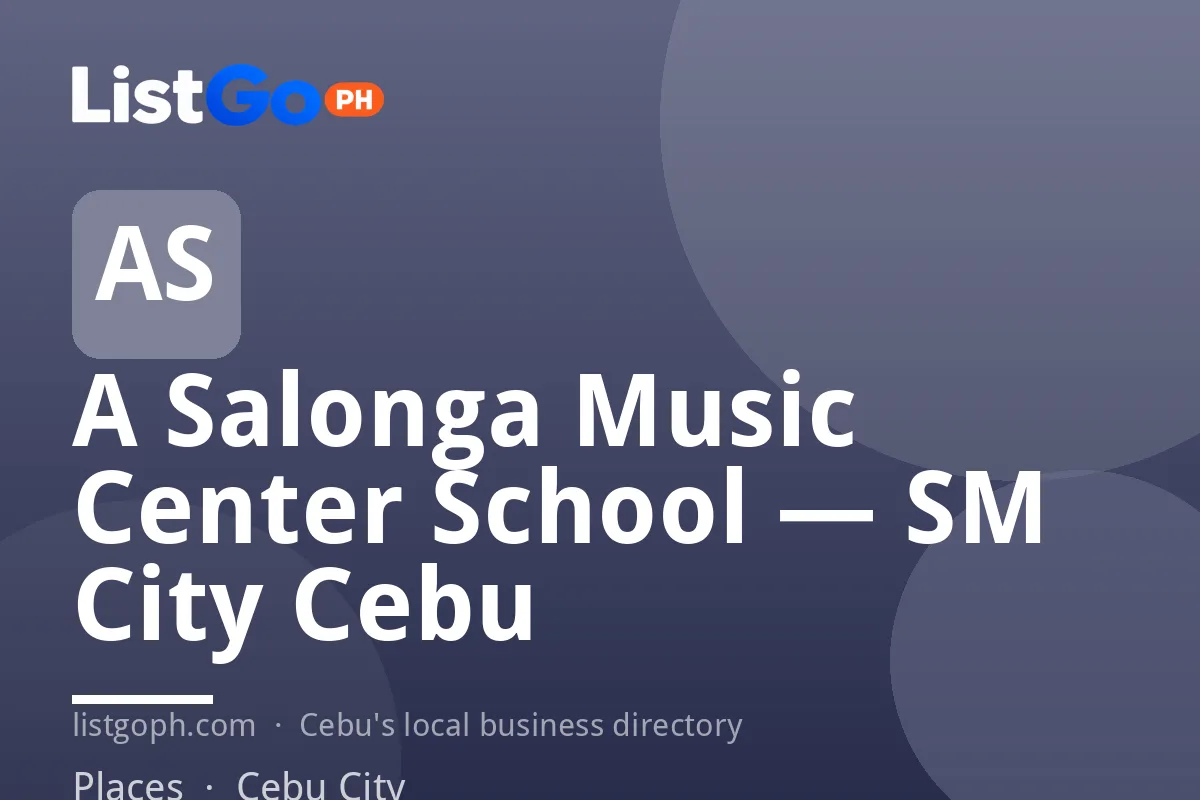 A Salonga Music Center School — SM City Cebu