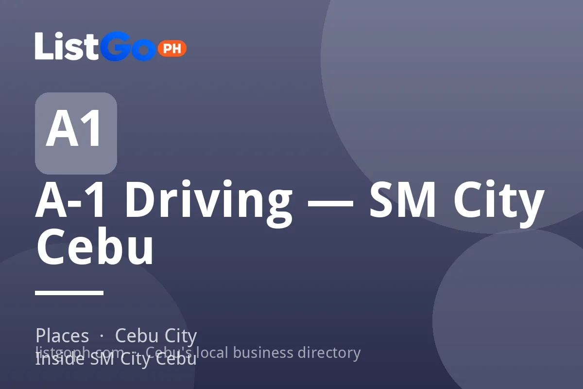 A-1 Driving — SM City Cebu