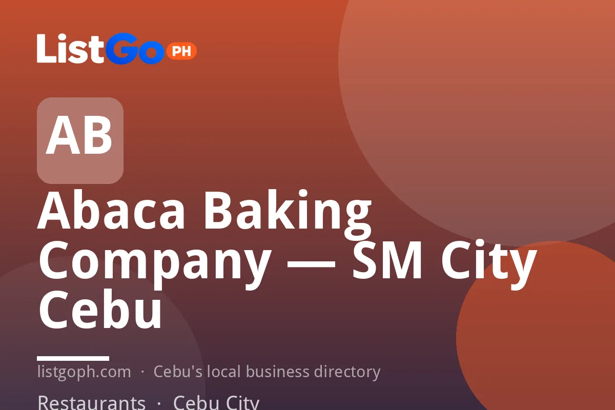 Abaca Baking Company — SM City Cebu