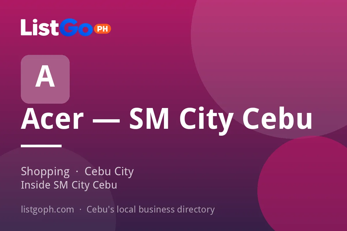 Acer — SM City Cebu