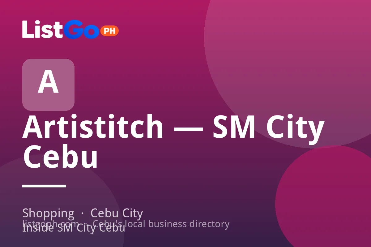 Artistitch — SM City Cebu