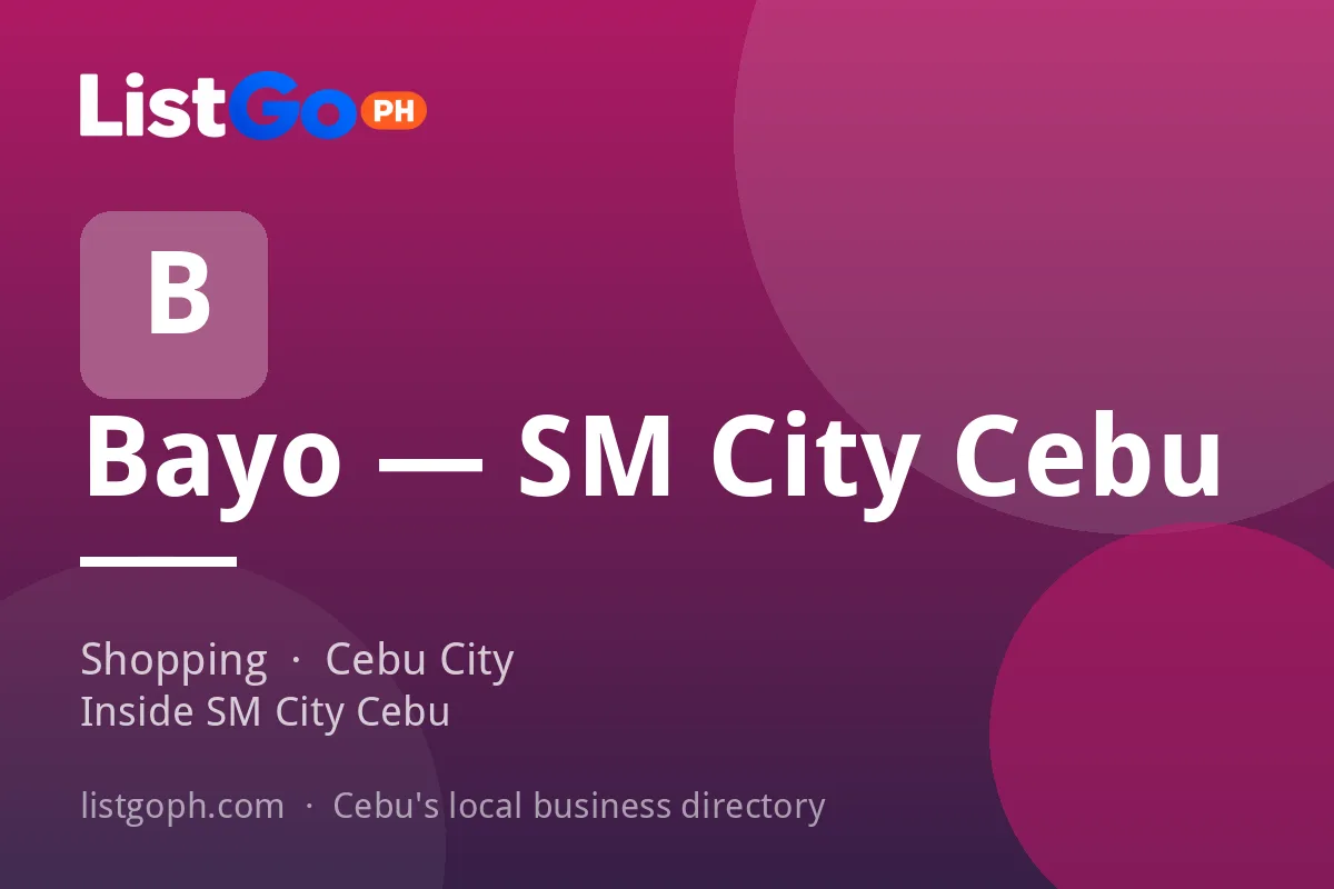Bayo — SM City Cebu
