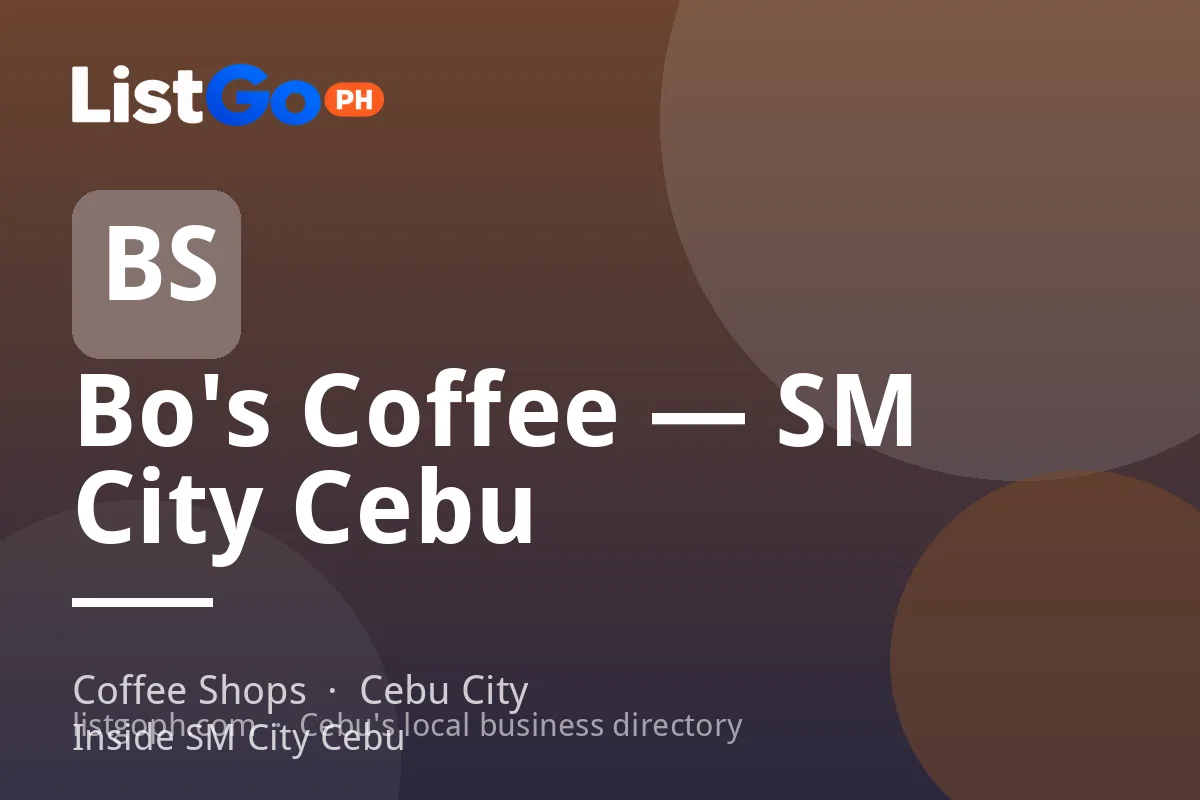 Bo's Coffee — SM City Cebu