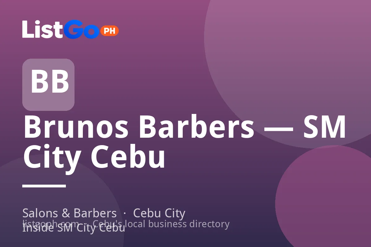 Brunos Barbers — SM City Cebu