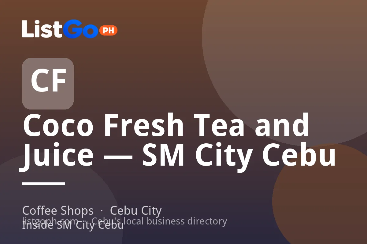 Coco Fresh Tea and Juice — SM City Cebu