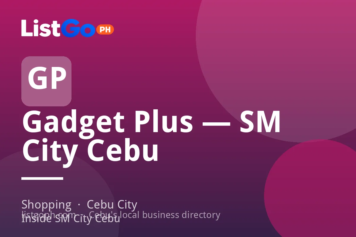 Gadget Plus — SM City Cebu