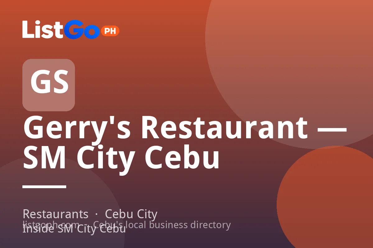 Gerry's Restaurant — SM City Cebu