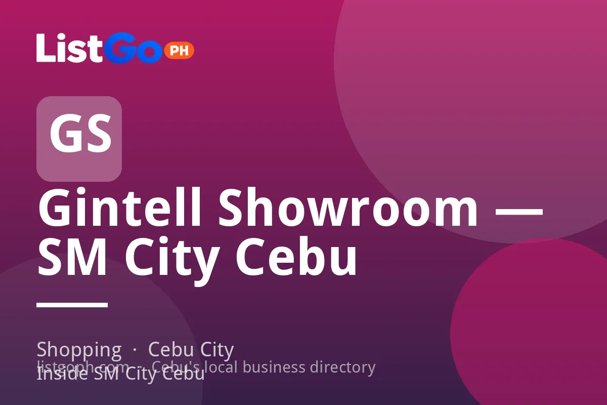 Gintell Showroom — SM City Cebu