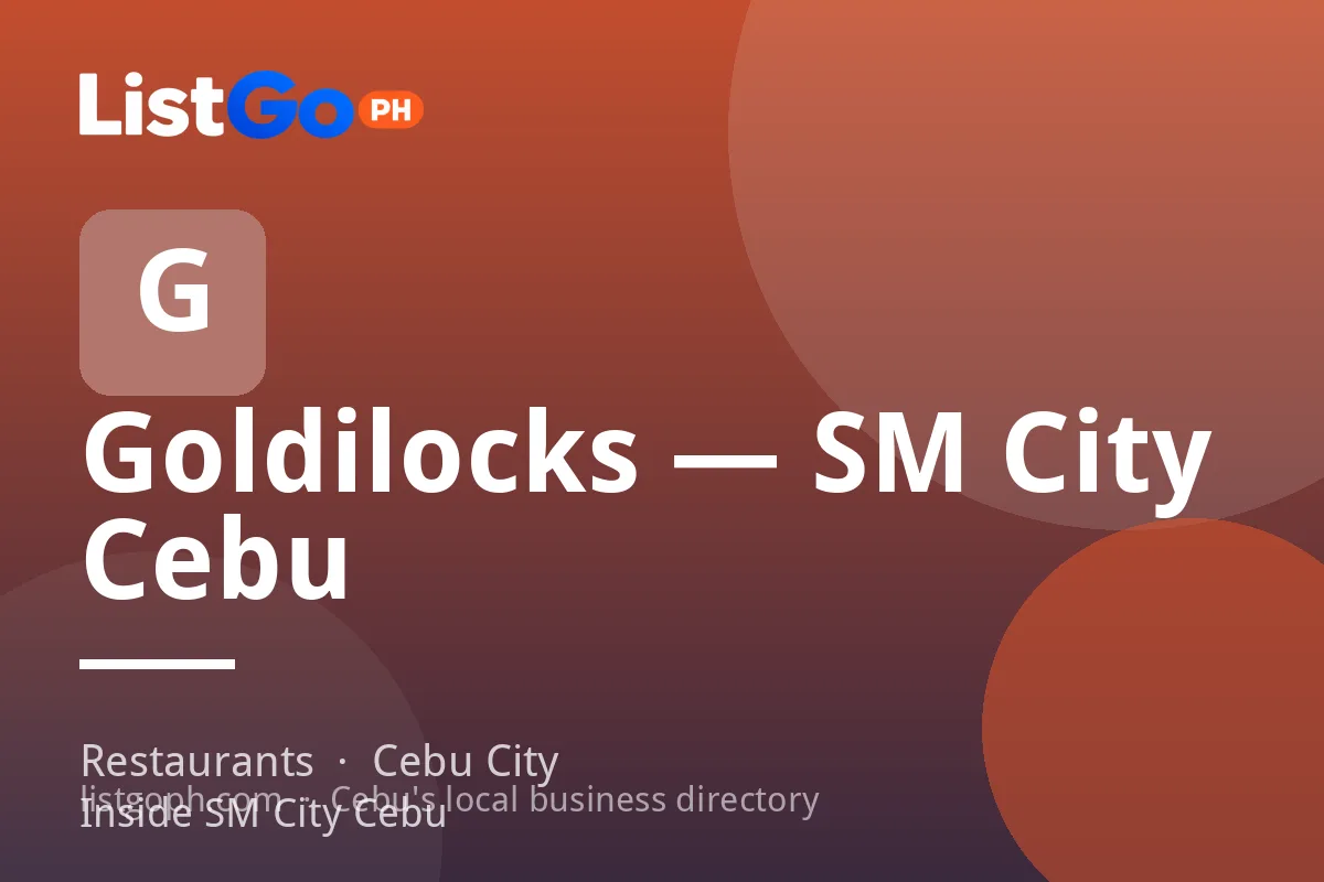 Goldilocks — SM City Cebu