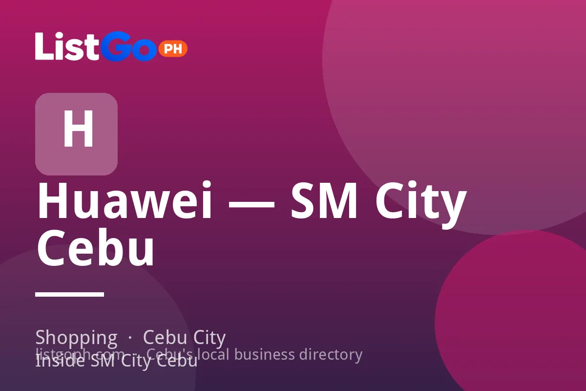 Huawei — SM City Cebu