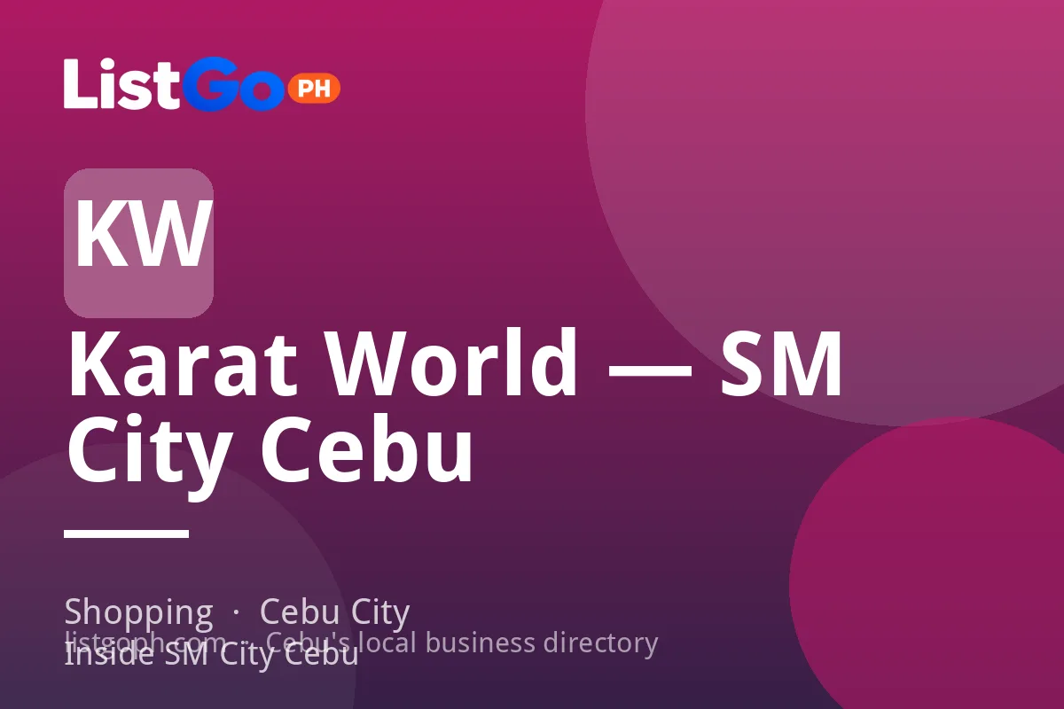 Karat World — SM City Cebu