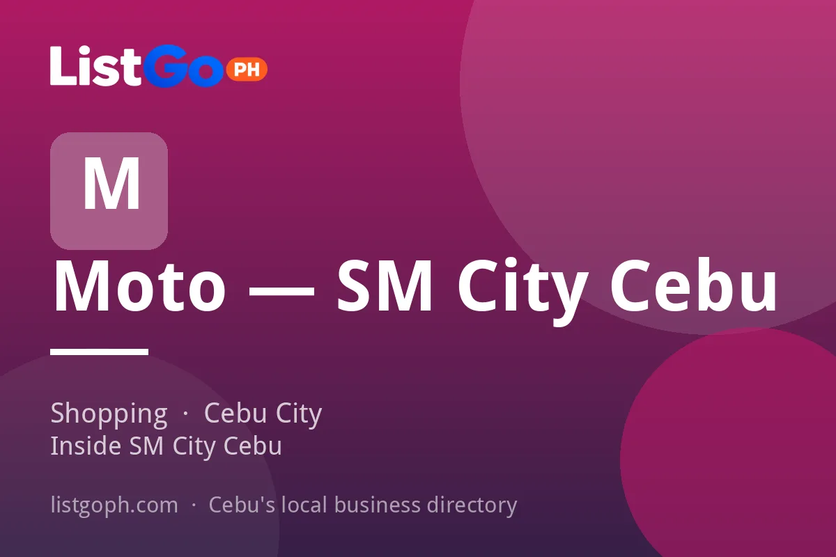 Moto — SM City Cebu