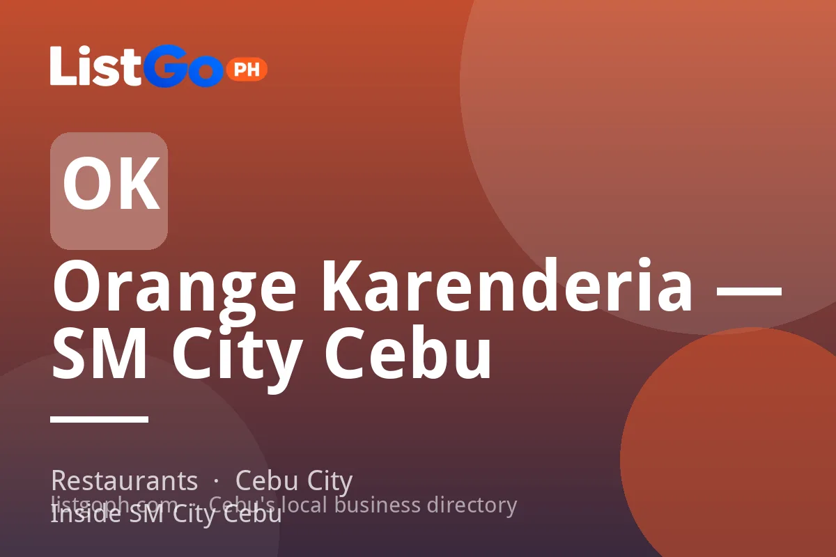 Orange Karenderia — SM City Cebu