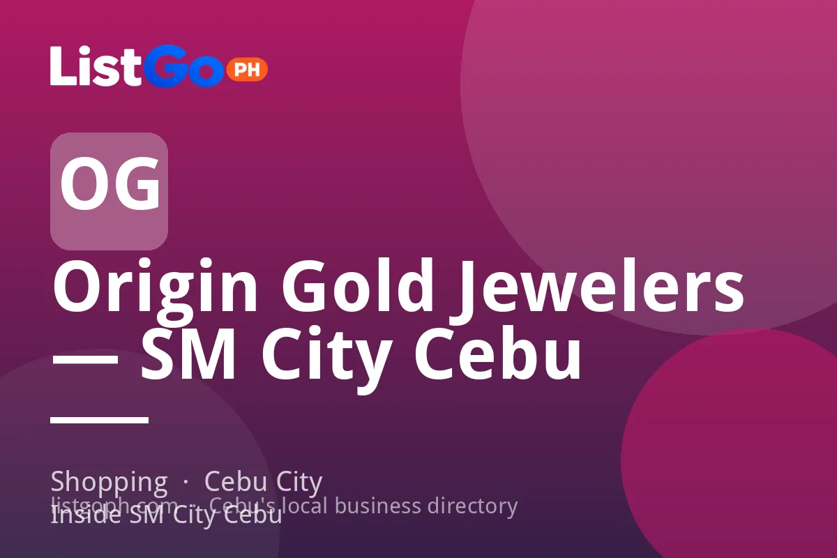 Origin Gold Jewelers — SM City Cebu