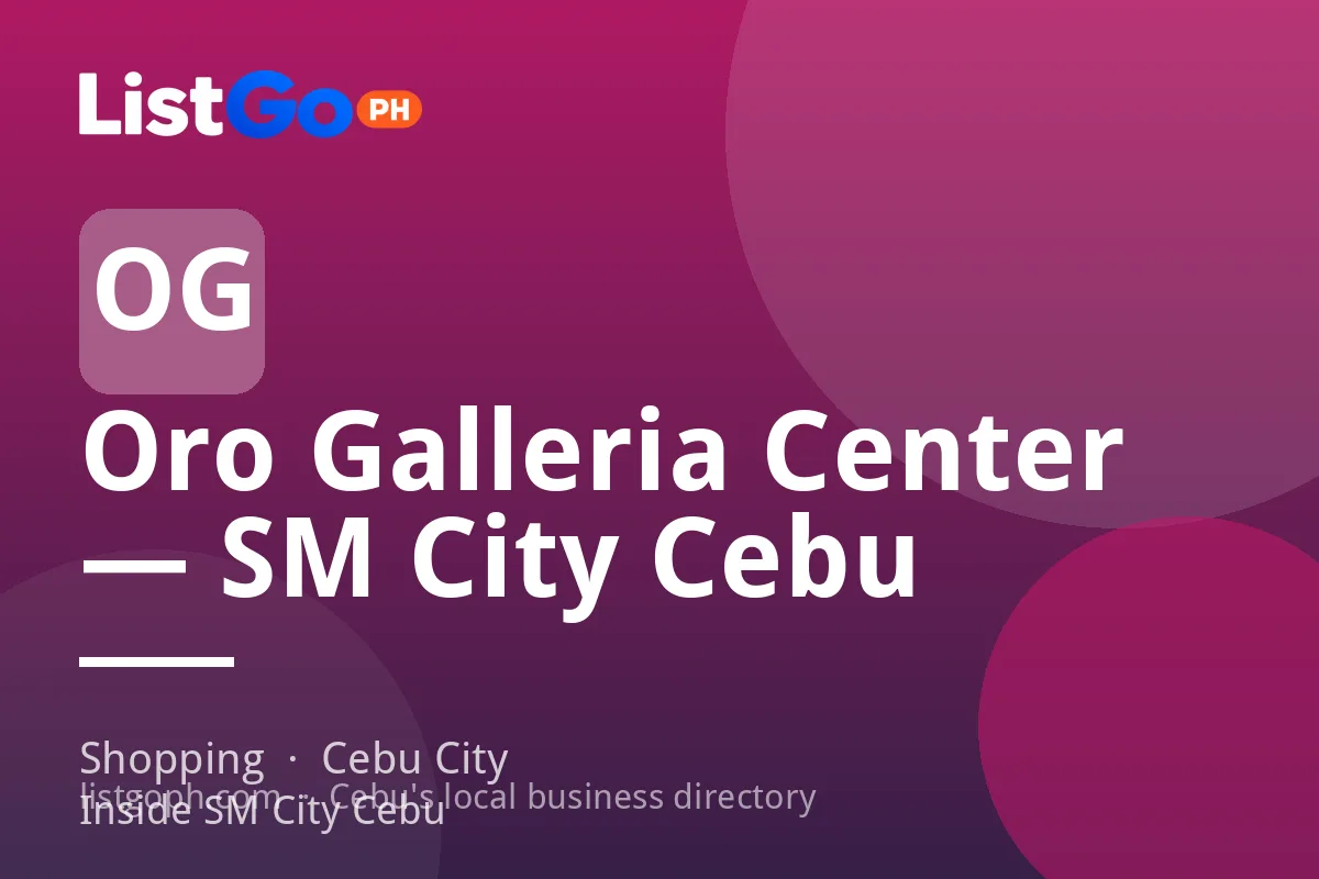 Oro Galleria Center — SM City Cebu
