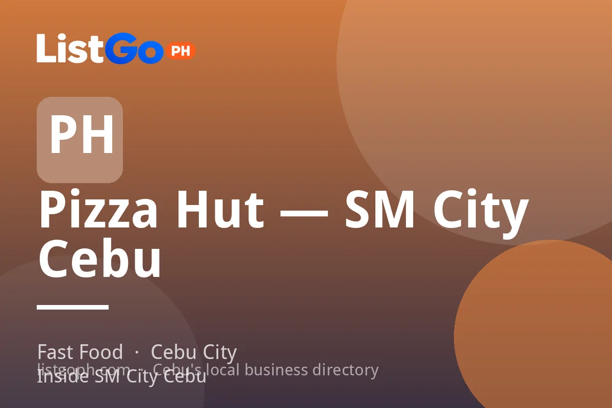 Pizza Hut — SM City Cebu